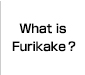 What is Furikake?